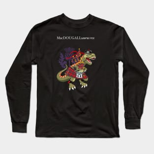 Clanosaurus Rex MacDOUGALLsaurus rex MacDougall Scotland Ireland Family Tartan Long Sleeve T-Shirt